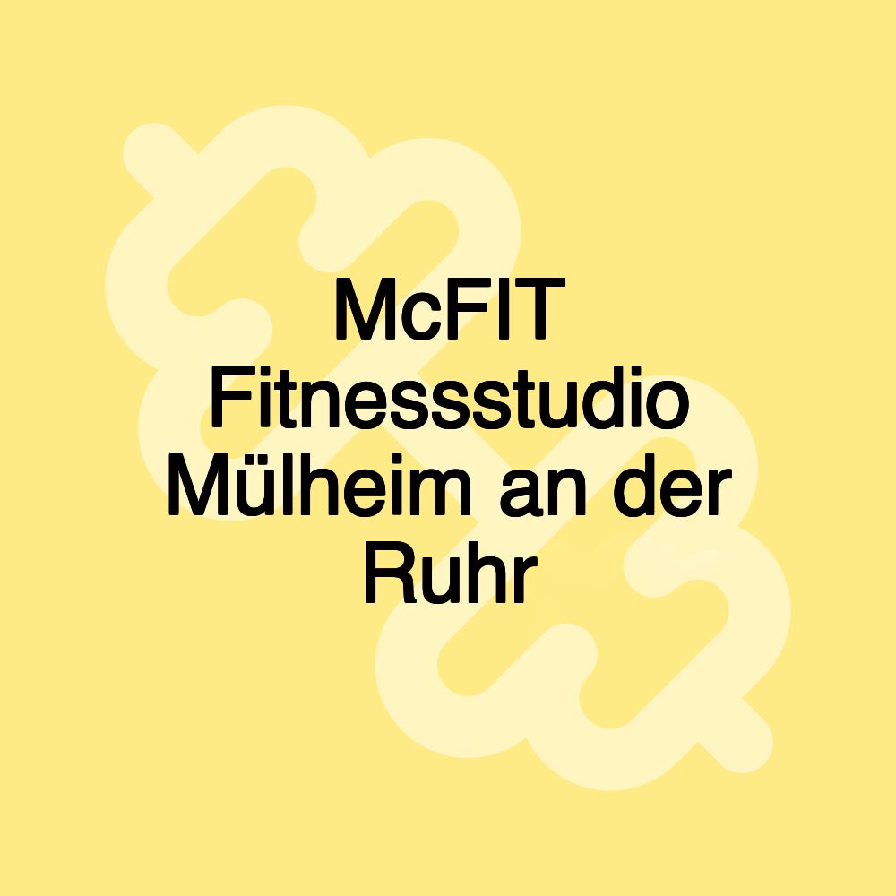 McFIT Fitnessstudio Mülheim an der Ruhr