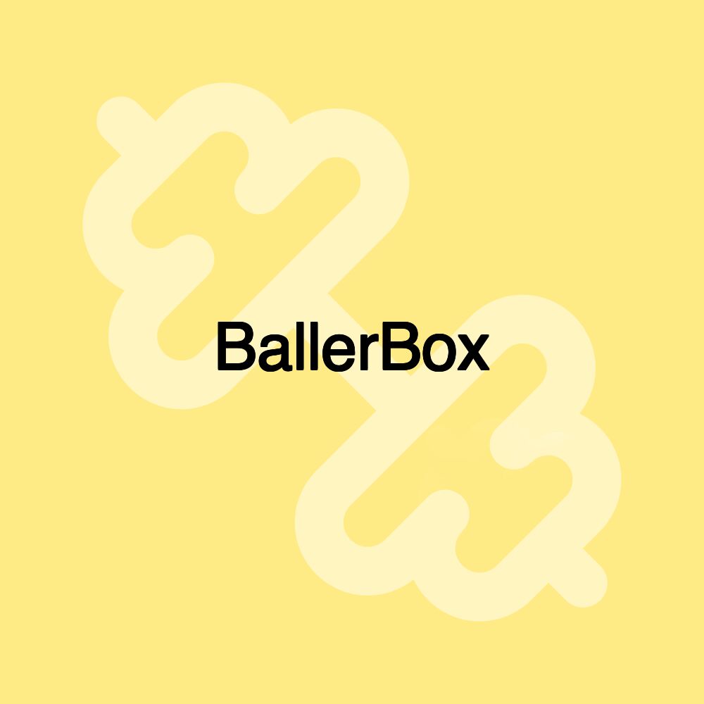 BallerBox