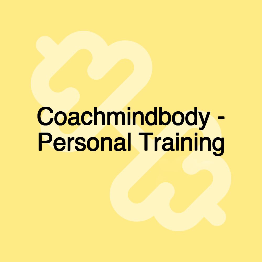 Coachmindbody - Personal Training