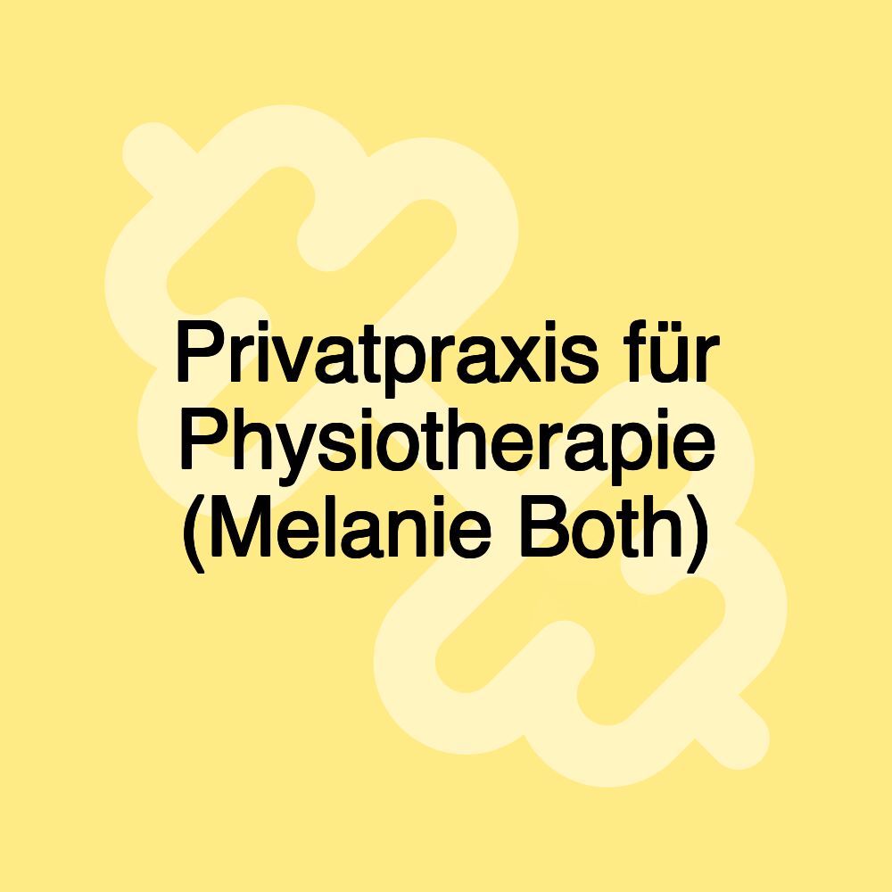 Privatpraxis für Physiotherapie (Melanie Both)