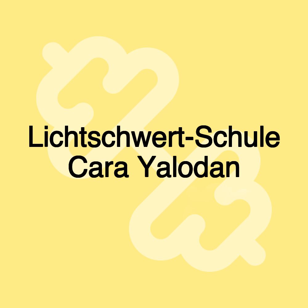 Lichtschwert-Schule Cara Yalodan