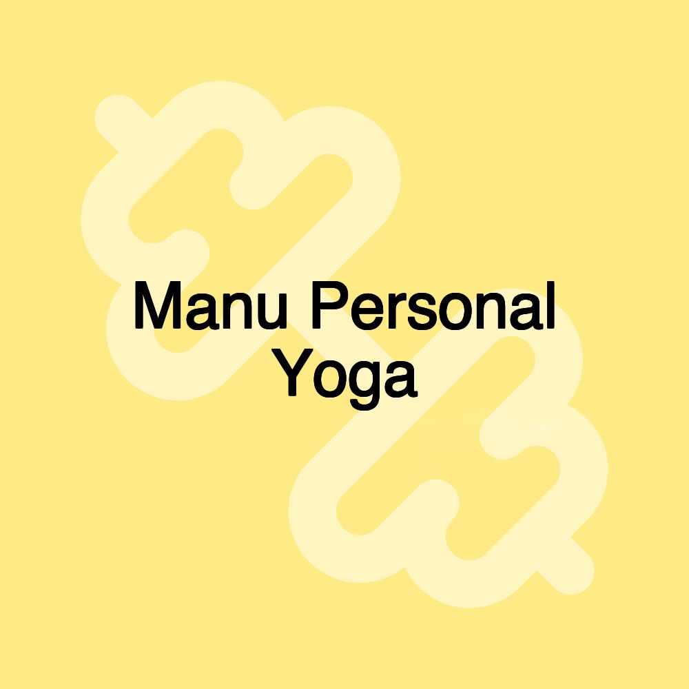 Manu Personal Yoga