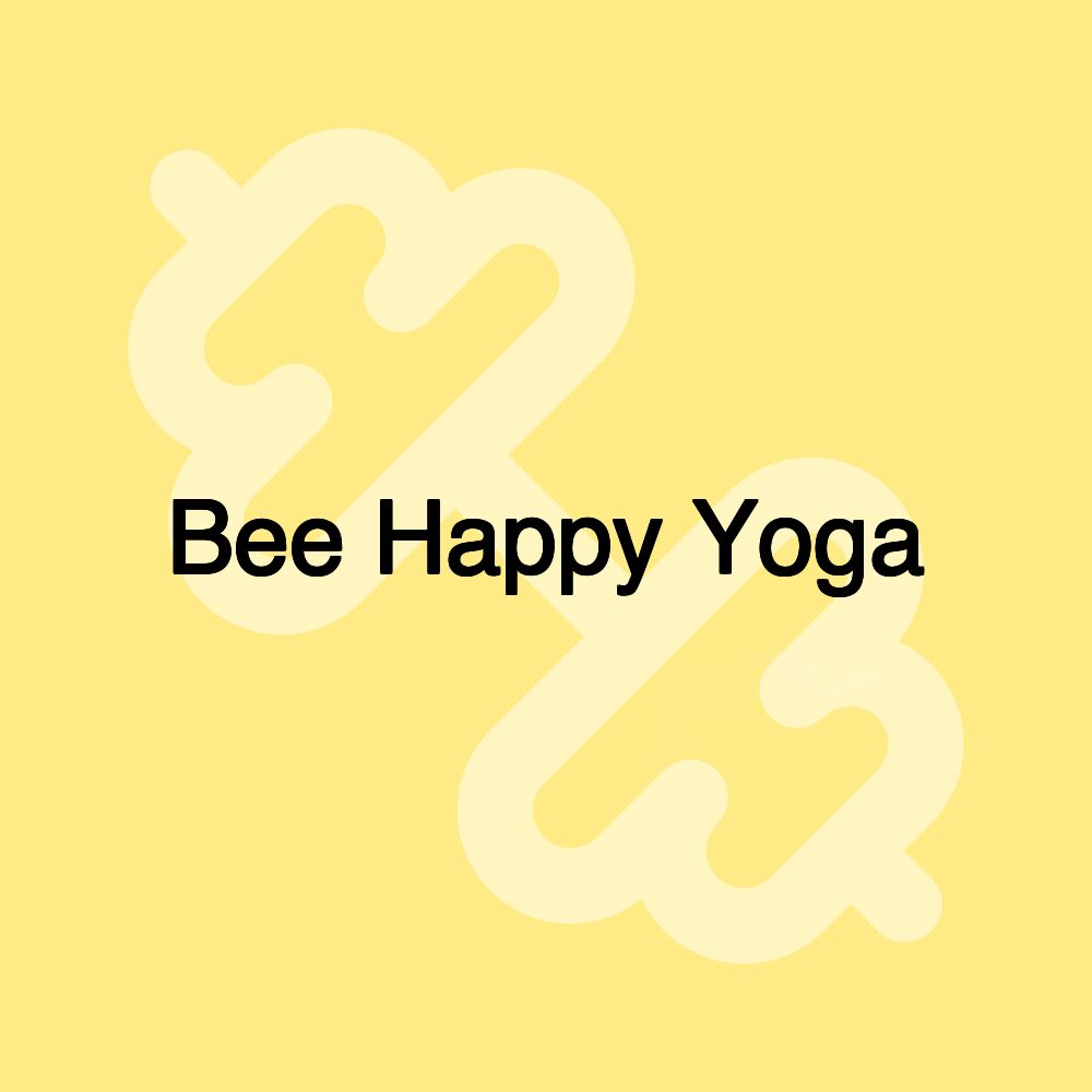 Bee Happy Yoga