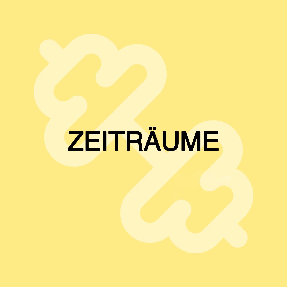 ZEITRÄUME