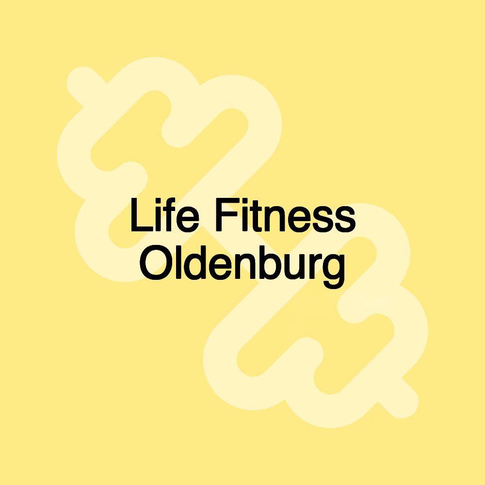 Life Fitness Oldenburg