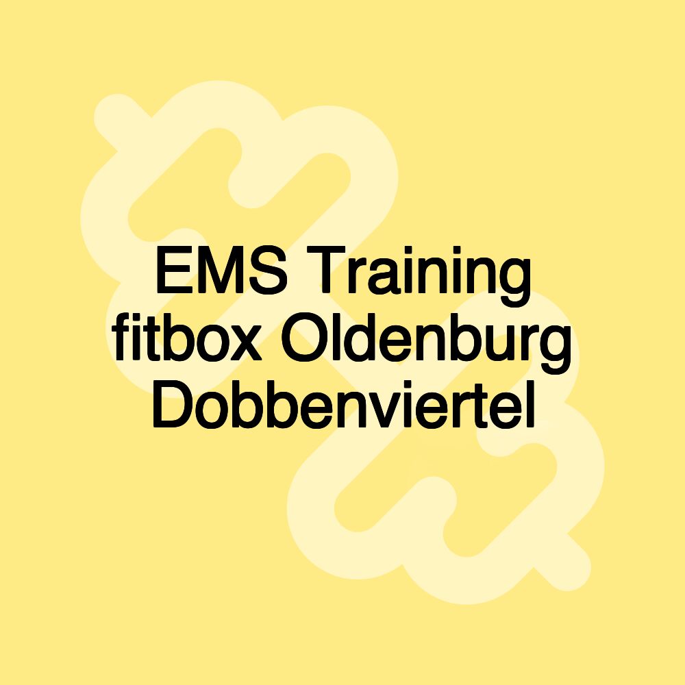 EMS Training fitbox Oldenburg Dobbenviertel