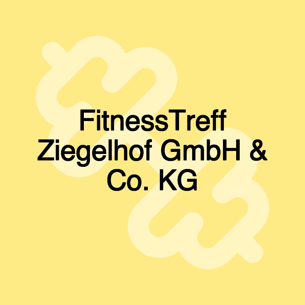 FitnessTreff Ziegelhof GmbH & Co. KG