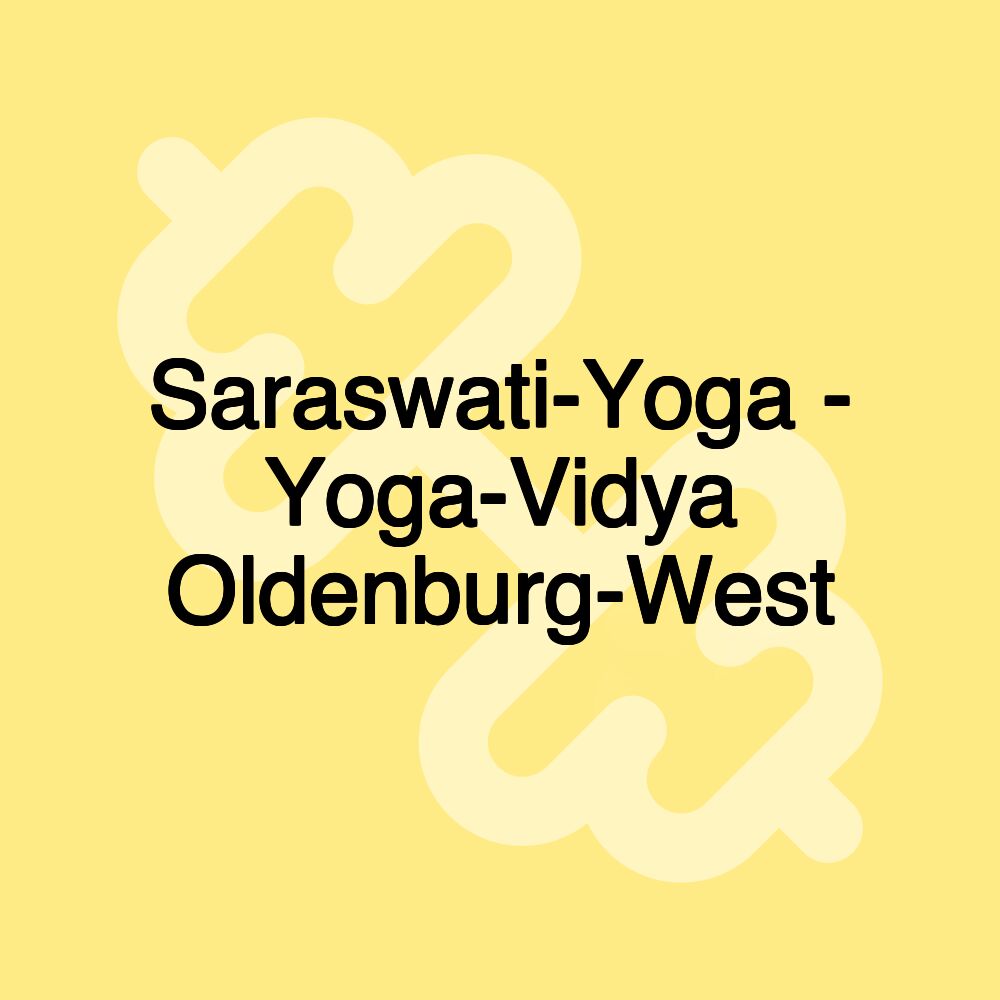 Saraswati-Yoga - Yoga-Vidya Oldenburg-West