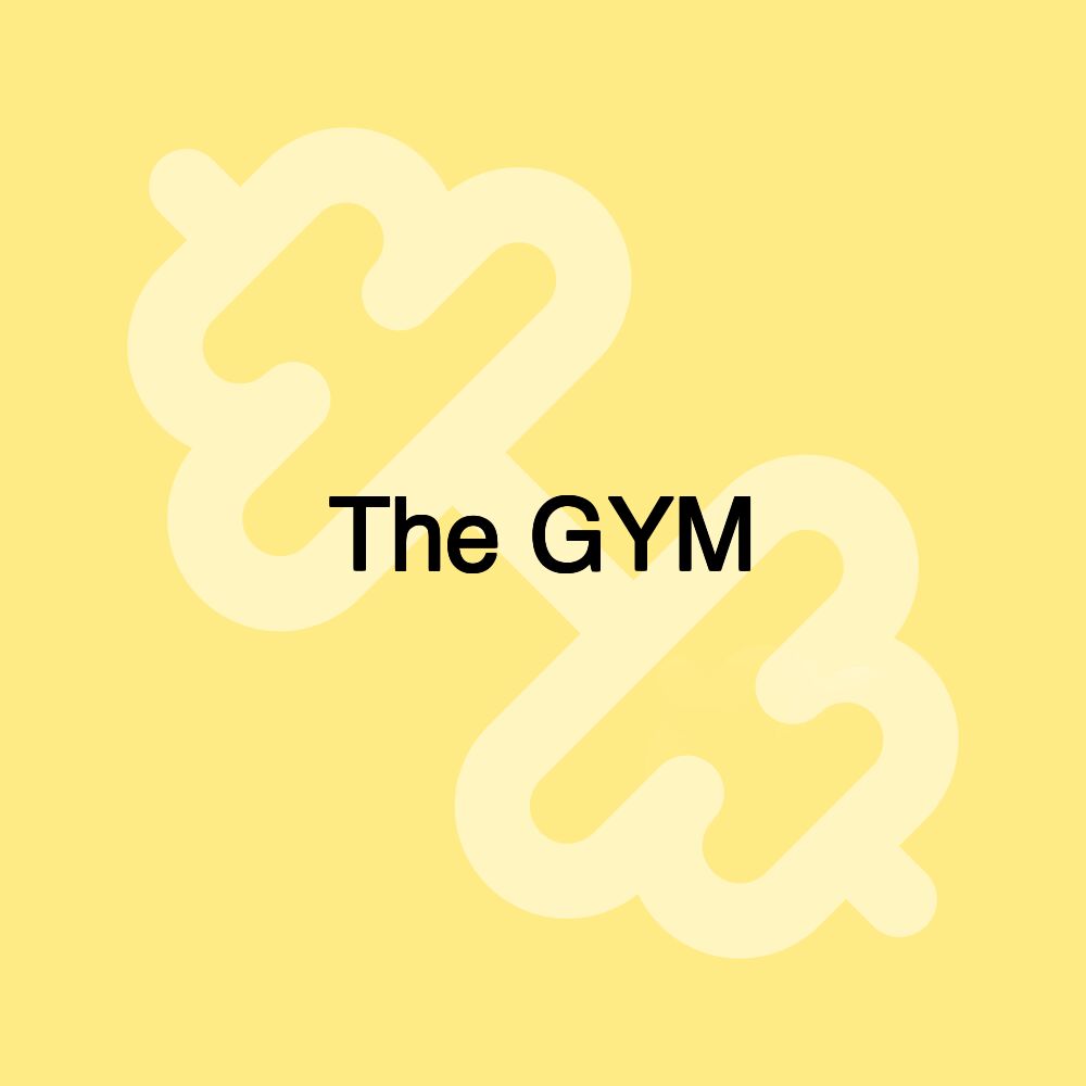 The GYM