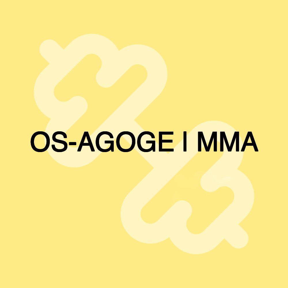 OS-AGOGE | MMA