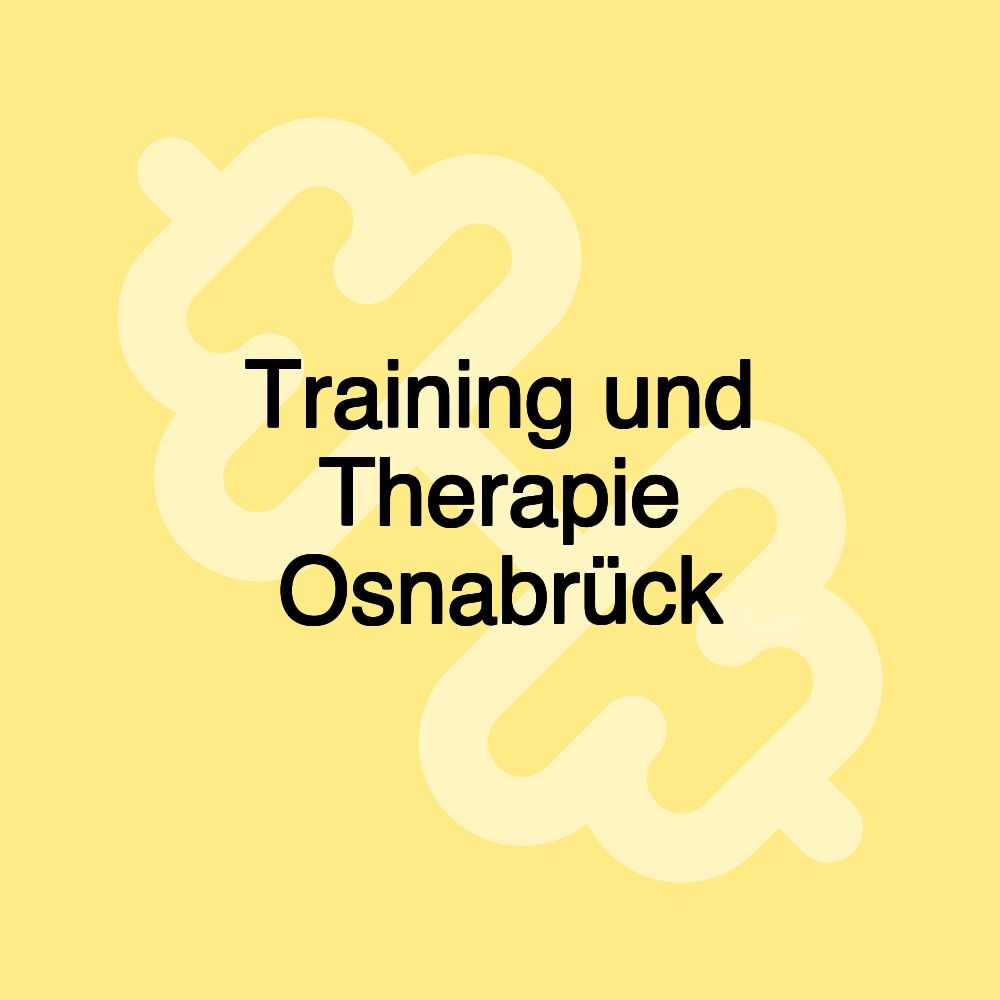 Training und Therapie Osnabrück