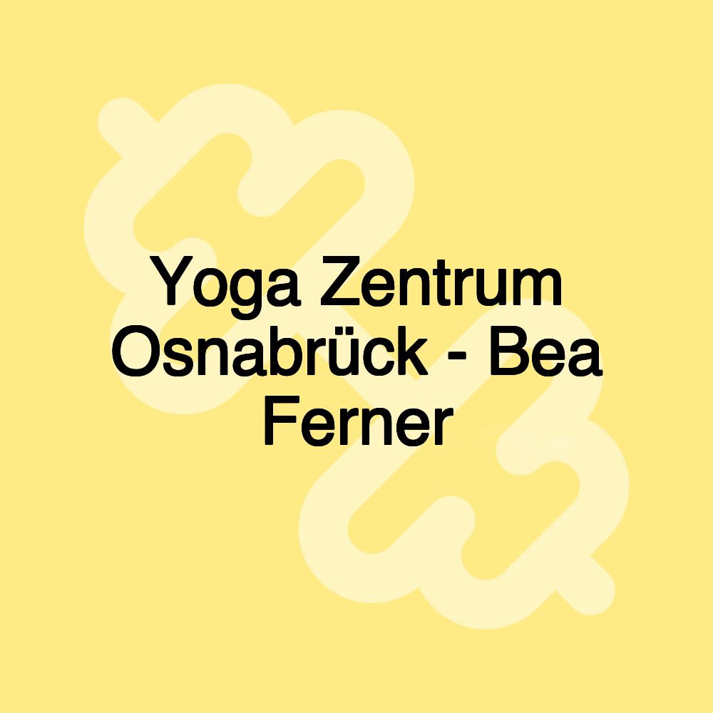 Yoga Zentrum Osnabrück - Bea Ferner