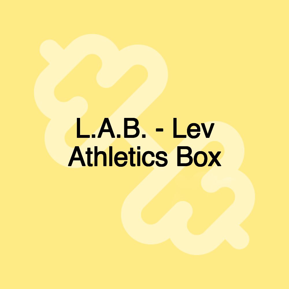 L.A.B. - Lev Athletics Box