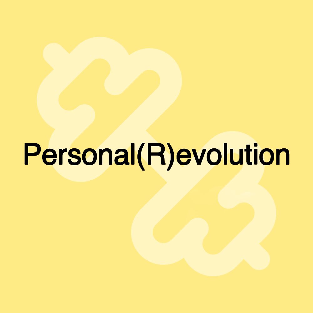 Personal(R)evolution