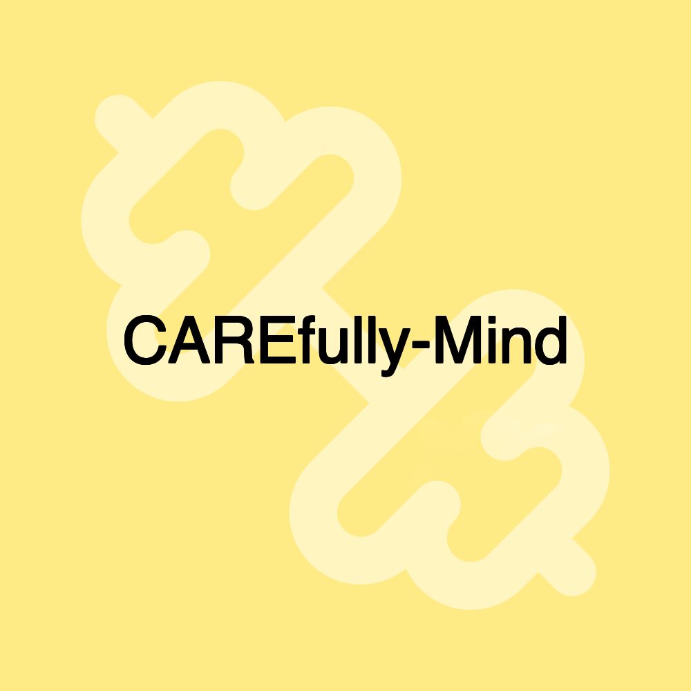 CAREfully-Mind