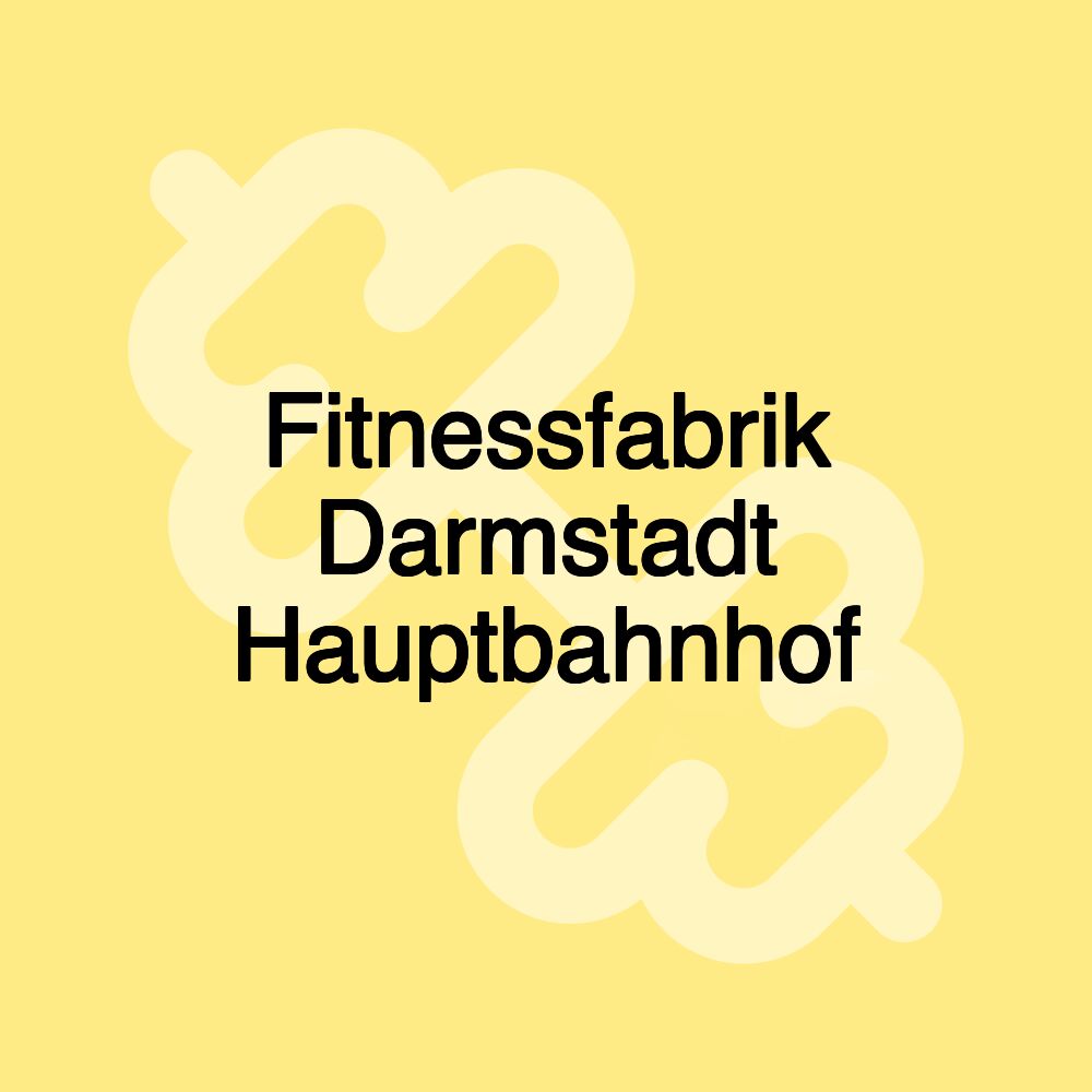 Fitnessfabrik Darmstadt Hauptbahnhof