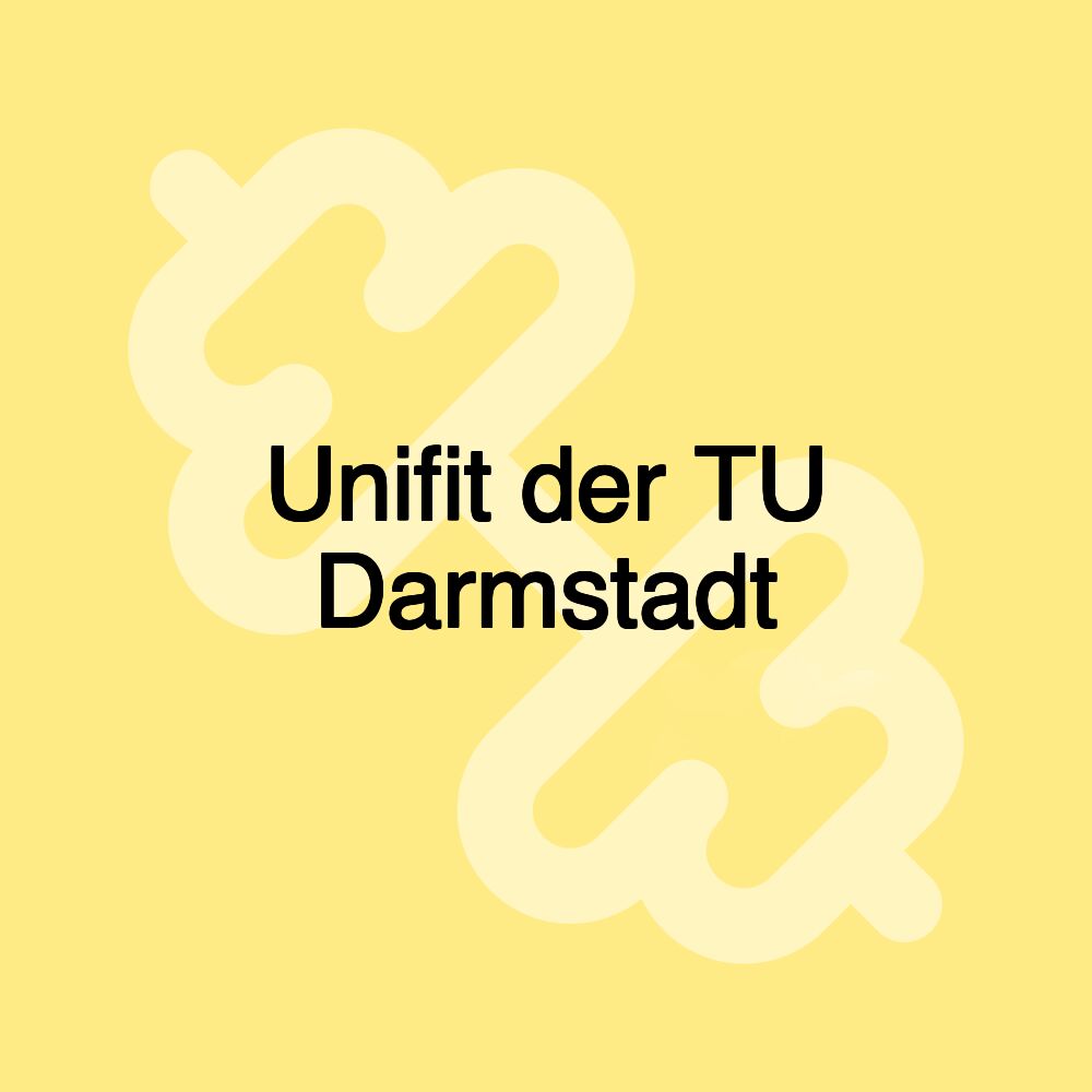 Unifit der TU Darmstadt