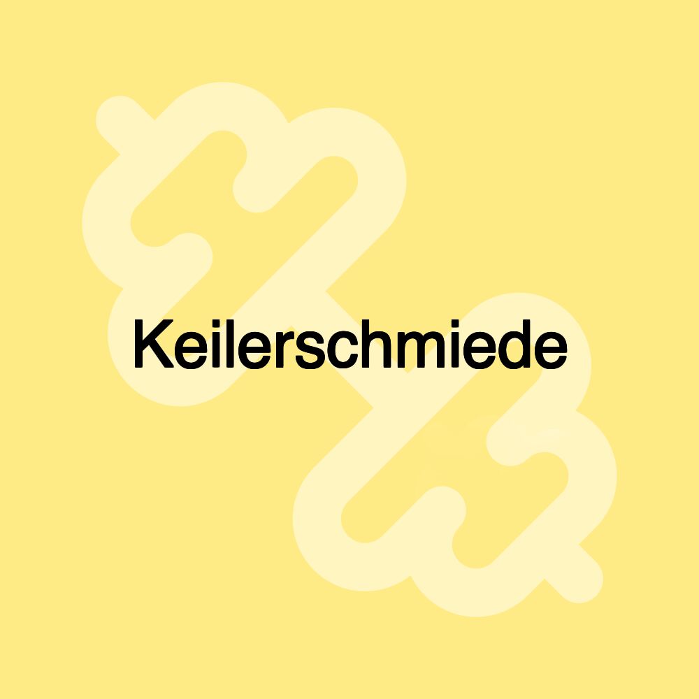 Keilerschmiede