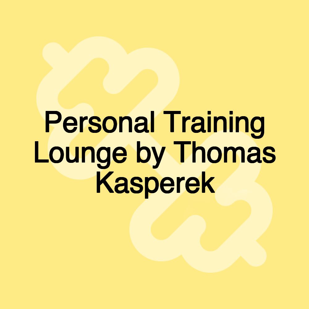 Personal Training Lounge by Thomas Kasperek