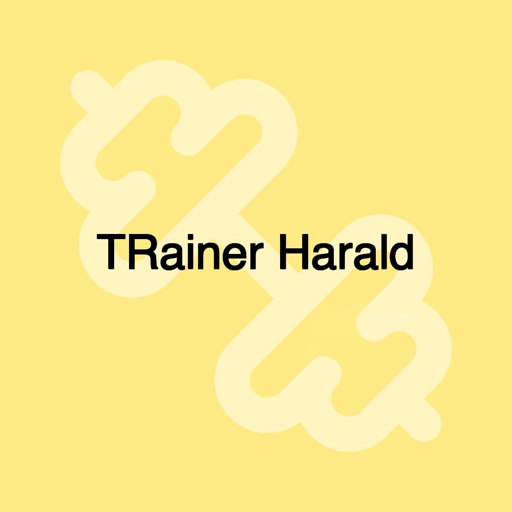 TRainer Harald