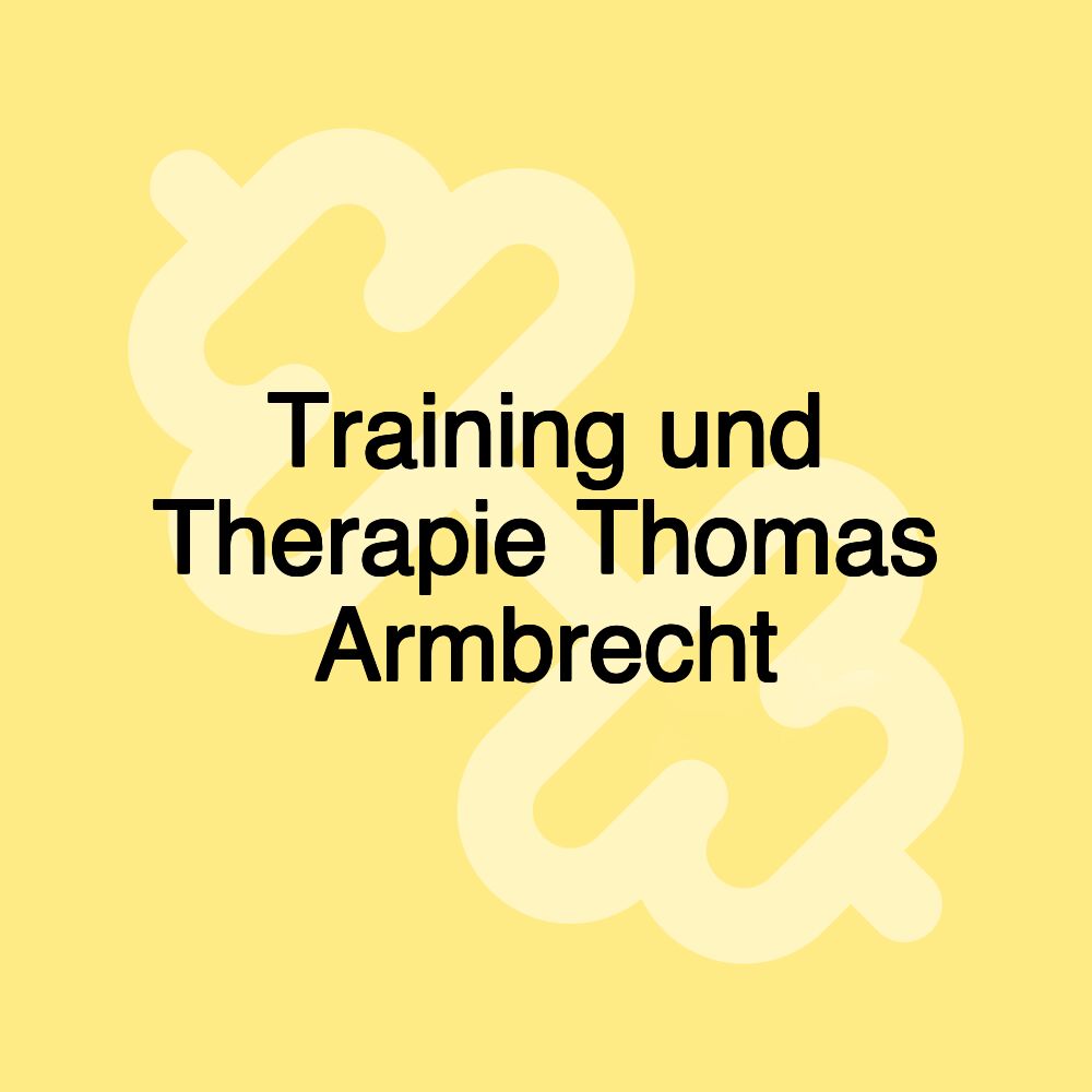 Training und Therapie Thomas Armbrecht