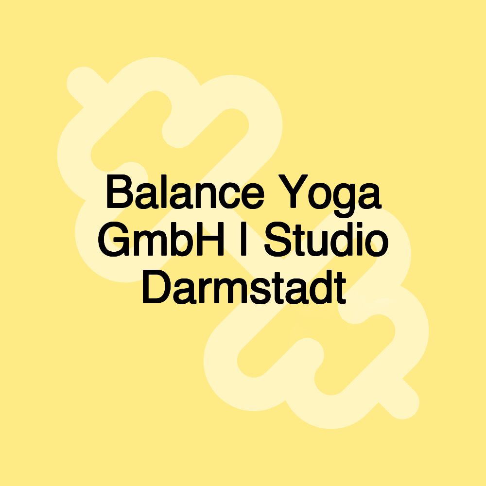 Balance Yoga GmbH | Studio Darmstadt