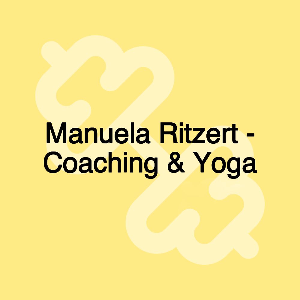 Manuela Ritzert - Coaching & Yoga