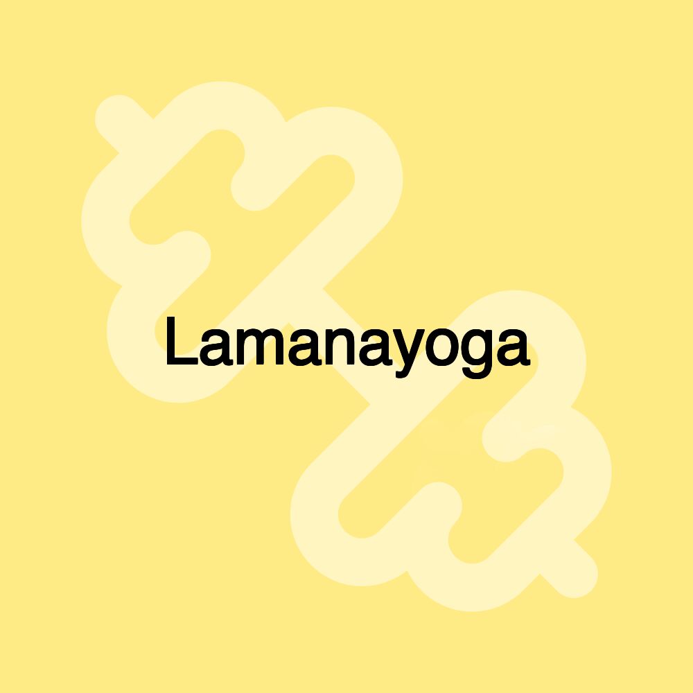 Lamanayoga