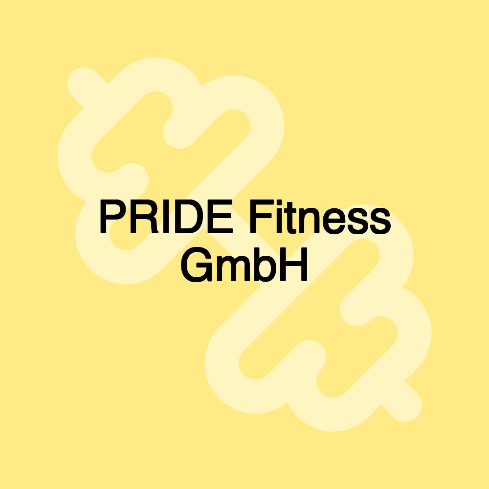 PRIDE Fitness GmbH