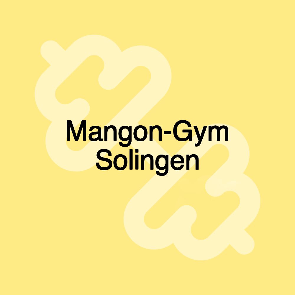 Mangon-Gym Solingen