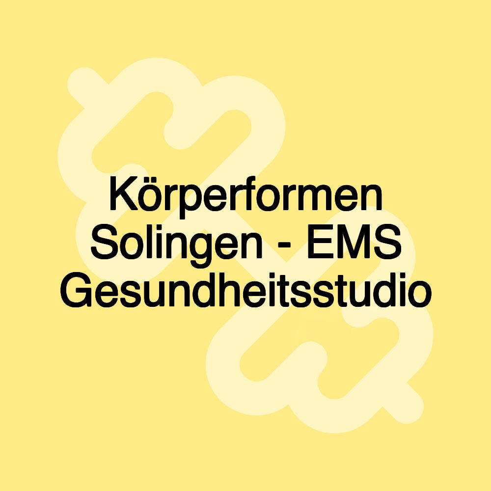 Körperformen Solingen - EMS Gesundheitsstudio