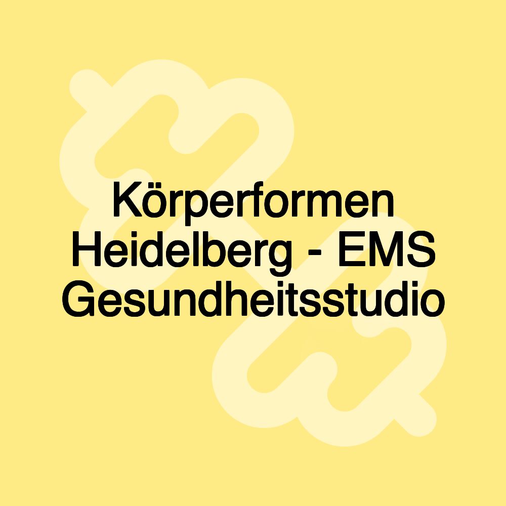 Körperformen Heidelberg - EMS Gesundheitsstudio