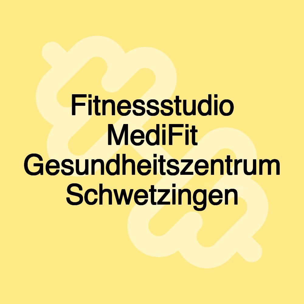 Fitnessstudio MediFit Gesundheitszentrum Schwetzingen