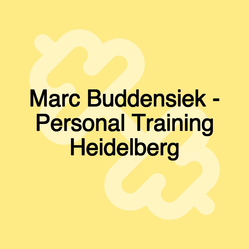 Marc Buddensiek - Personal Training Heidelberg