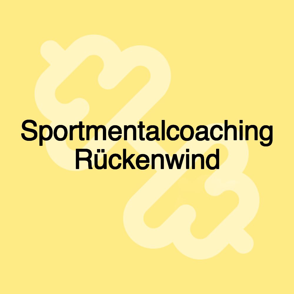 Sportmentalcoaching Rückenwind