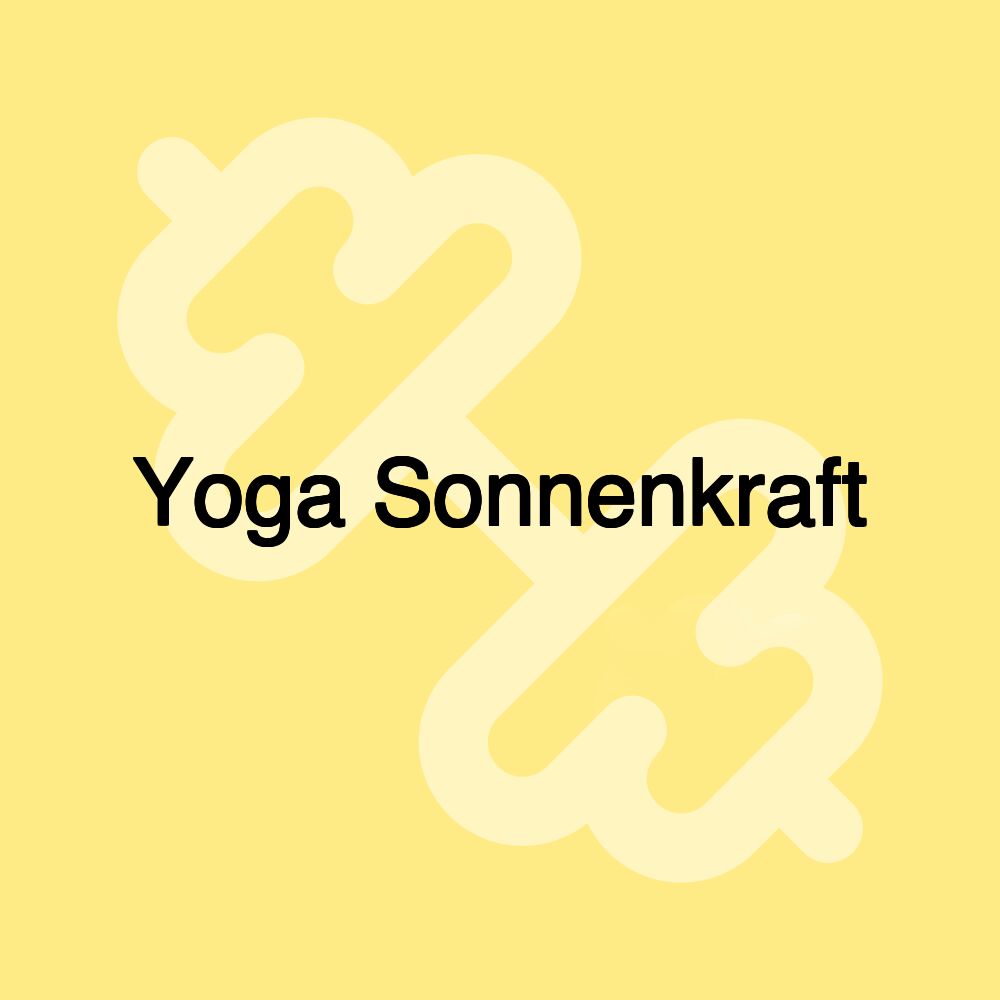 Yoga Sonnenkraft