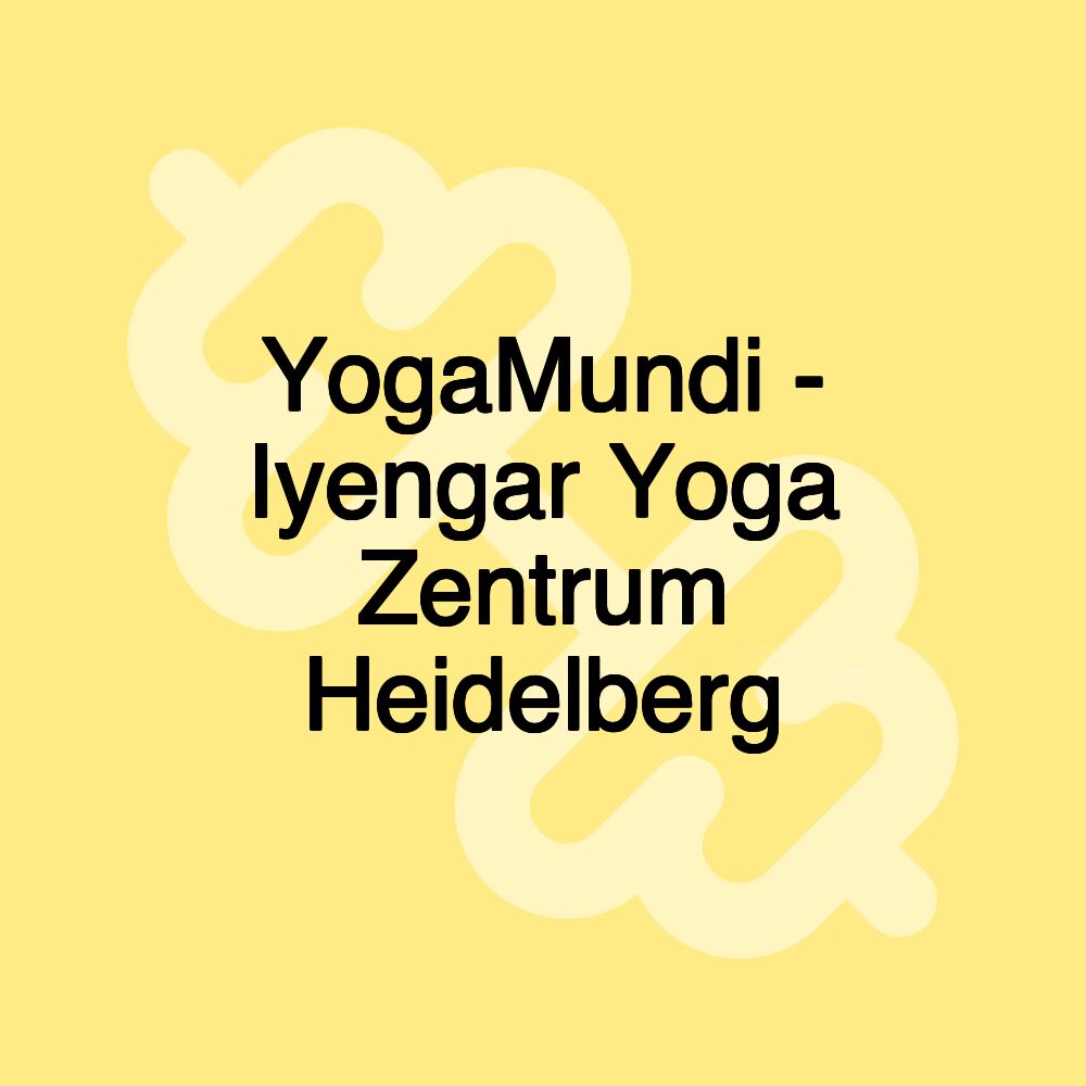 YogaMundi - Iyengar Yoga Zentrum Heidelberg