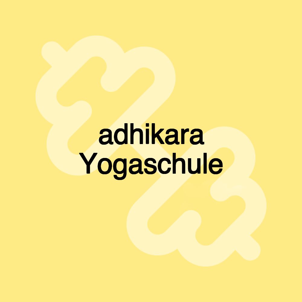 adhikara Yogaschule