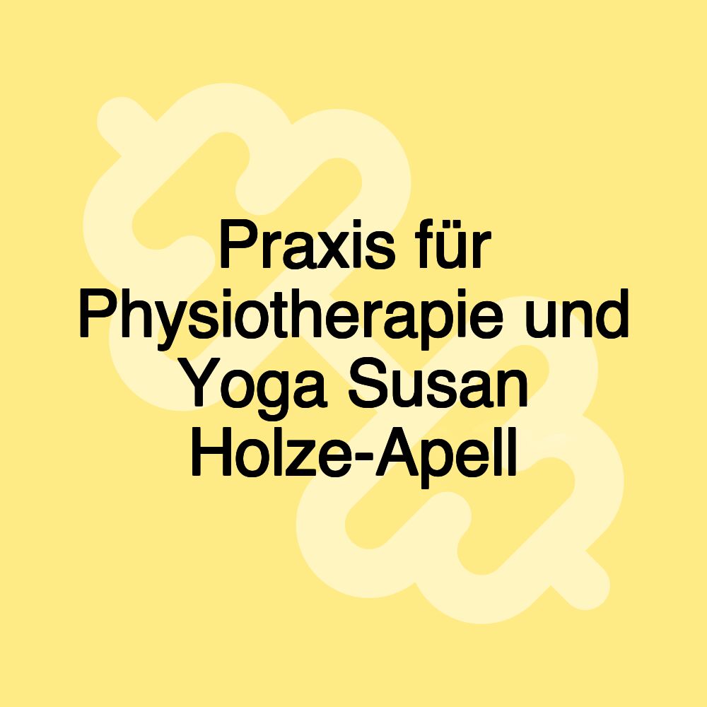 Praxis für Physiotherapie und Yoga Susan Holze-Apell