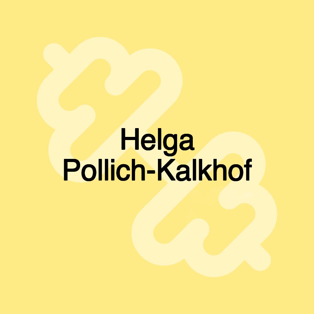 Helga Pollich-Kalkhof