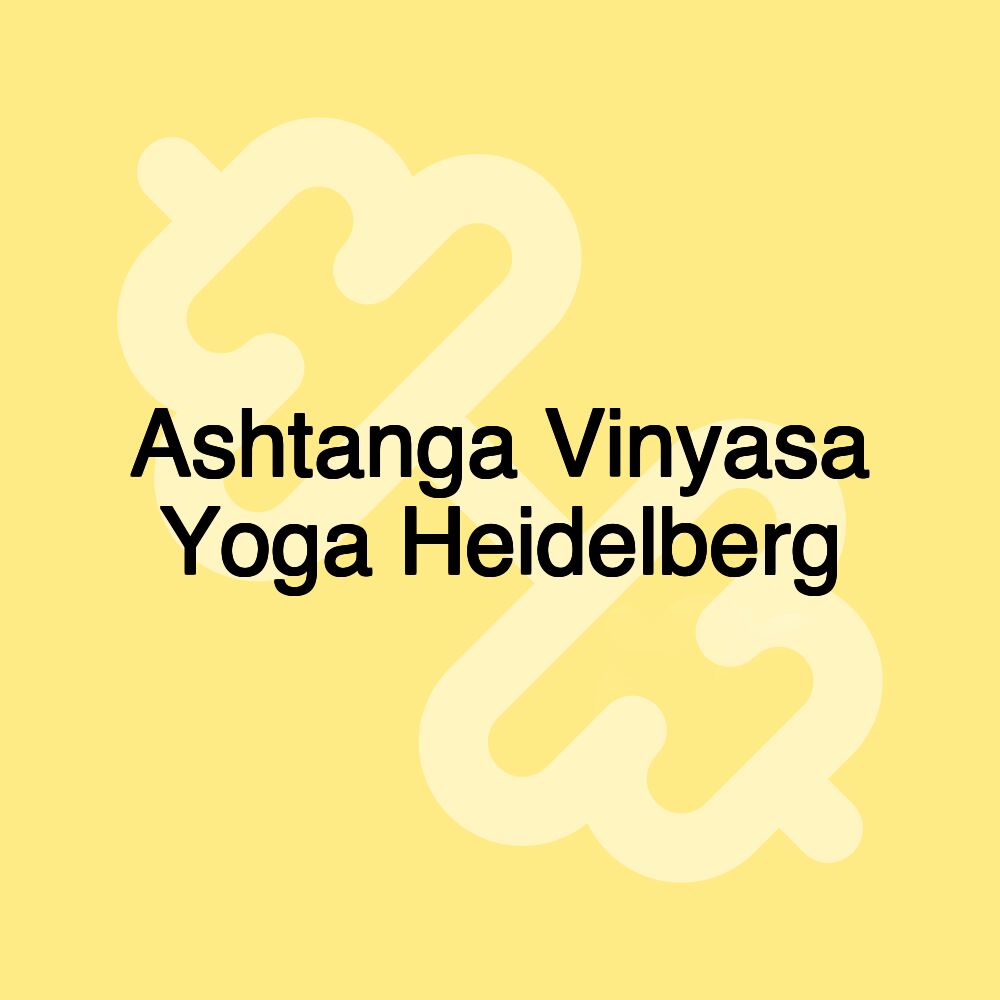 Ashtanga Vinyasa Yoga Heidelberg