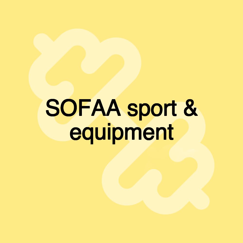 SOFAA sport & equipment