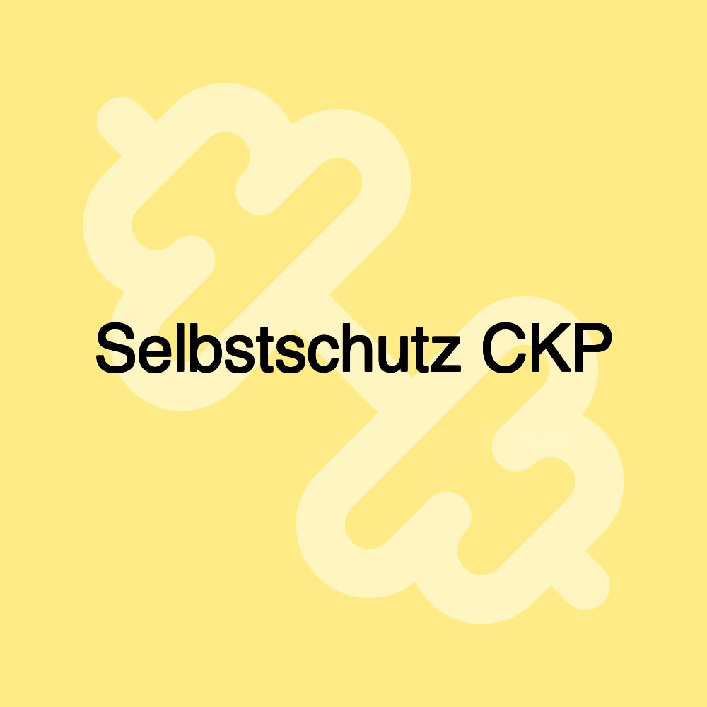 Selbstschutz CKP