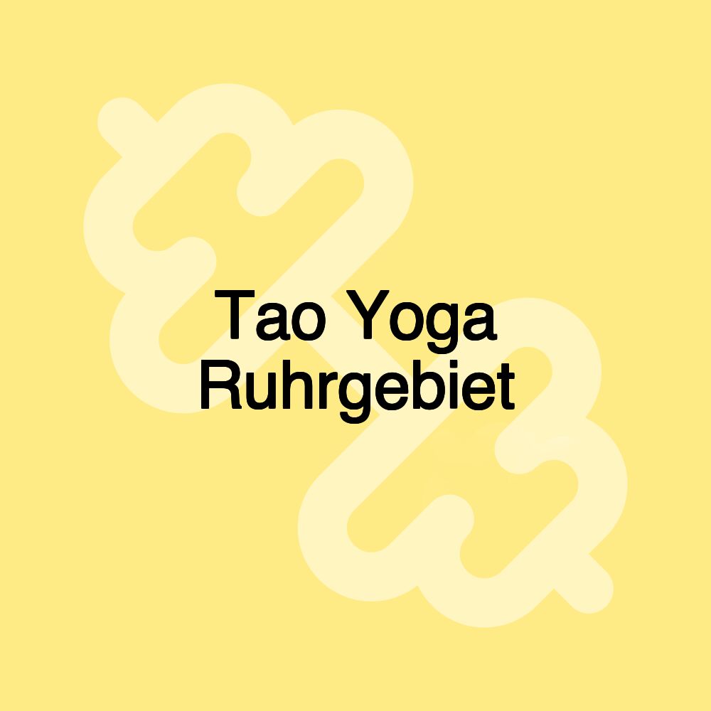 Tao Yoga Ruhrgebiet