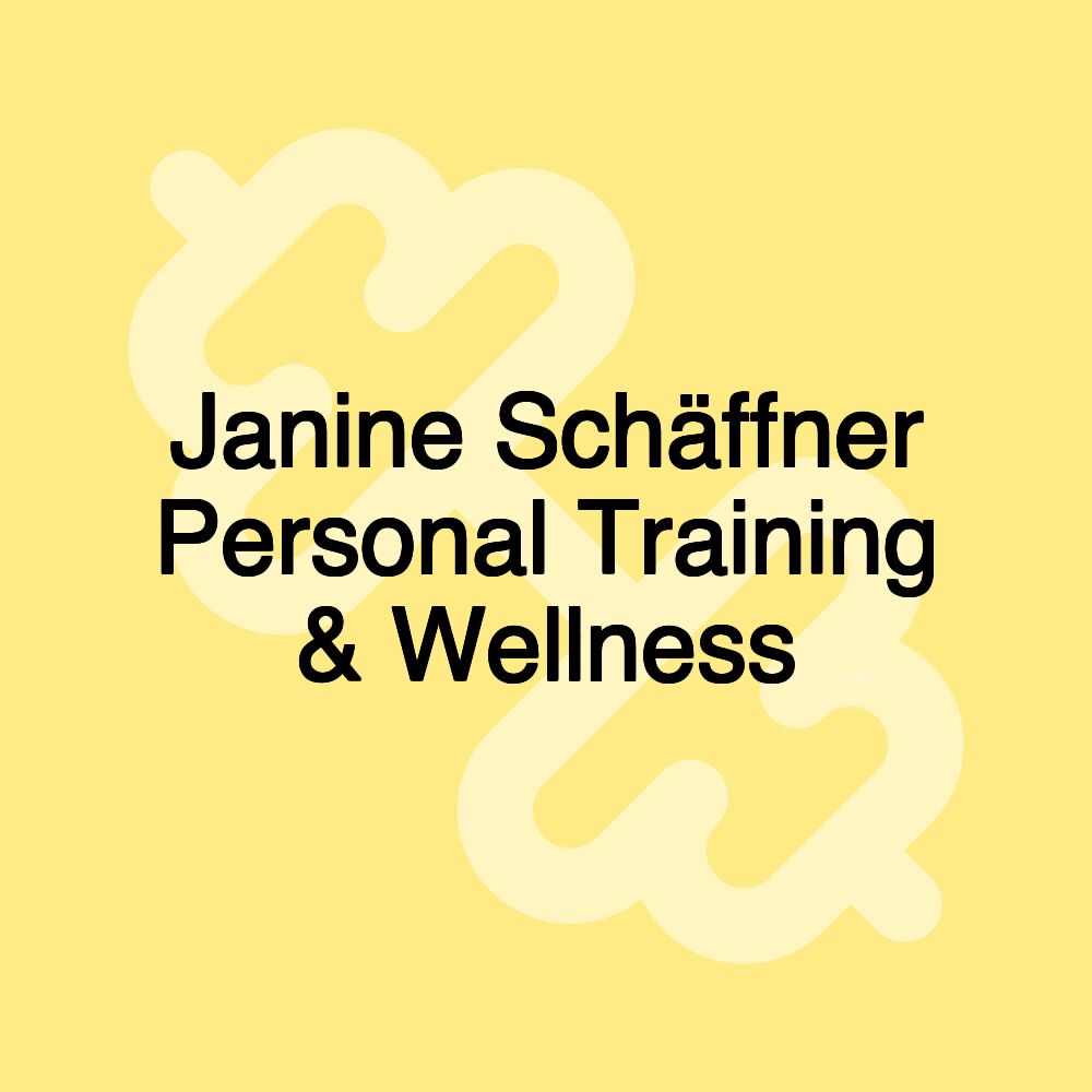 Janine Schäffner Personal Training & Wellness