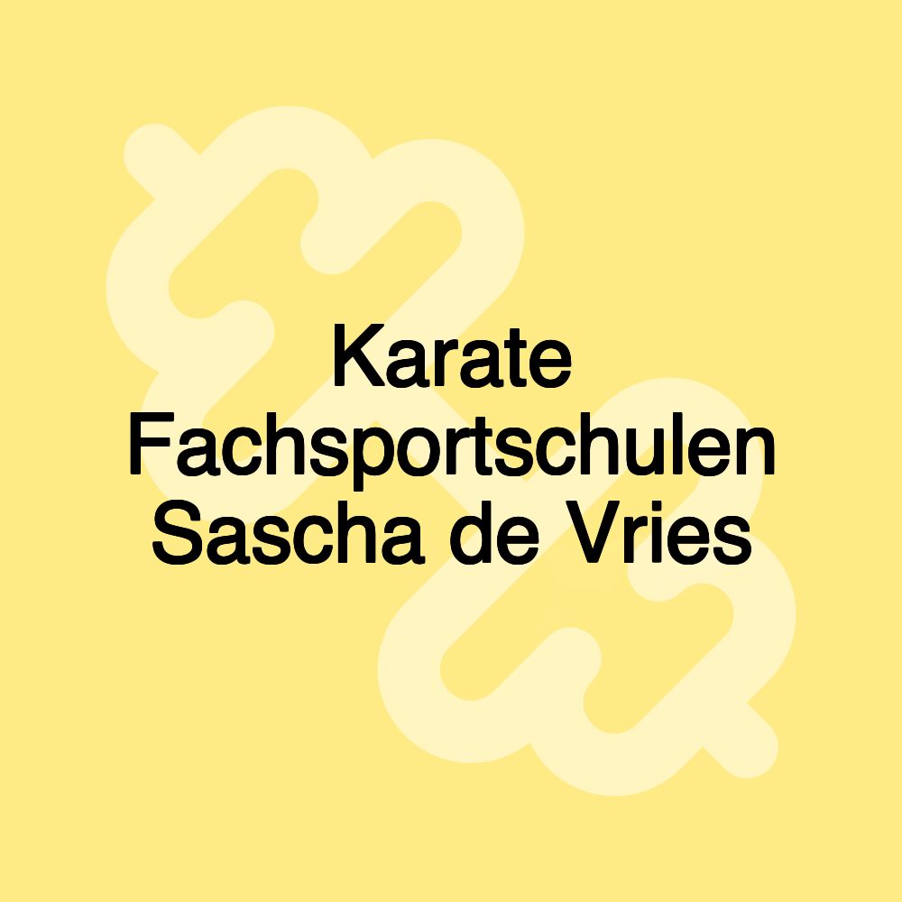 Karate Fachsportschulen Sascha de Vries