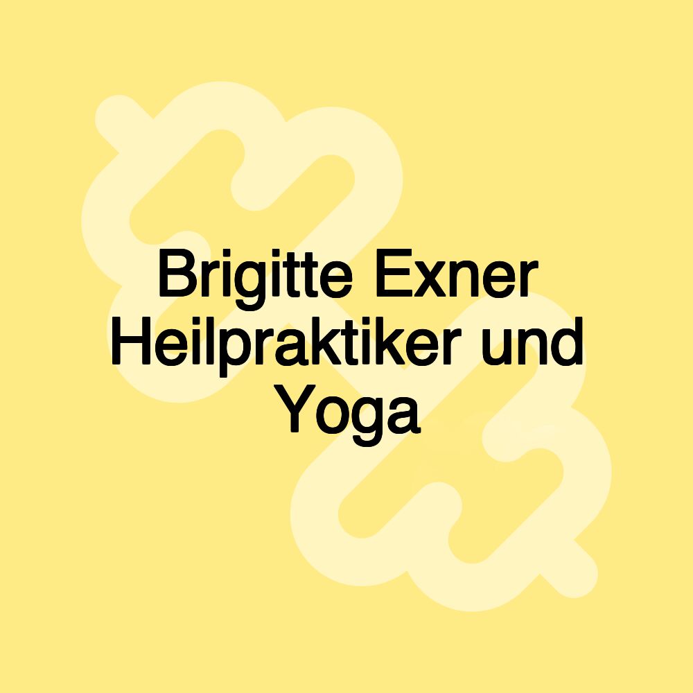 Brigitte Exner Heilpraktiker und Yoga