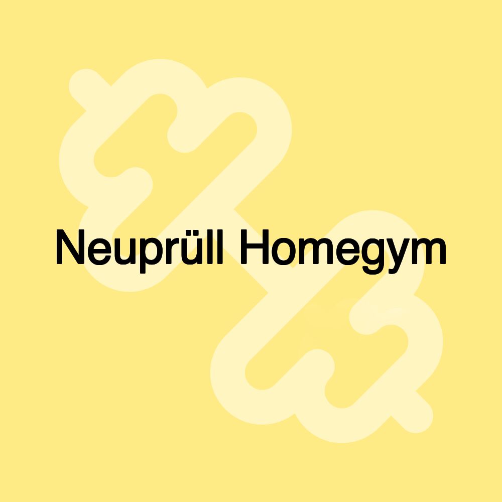 Neuprüll Homegym