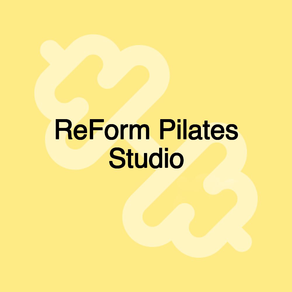 ReForm Pilates Studio