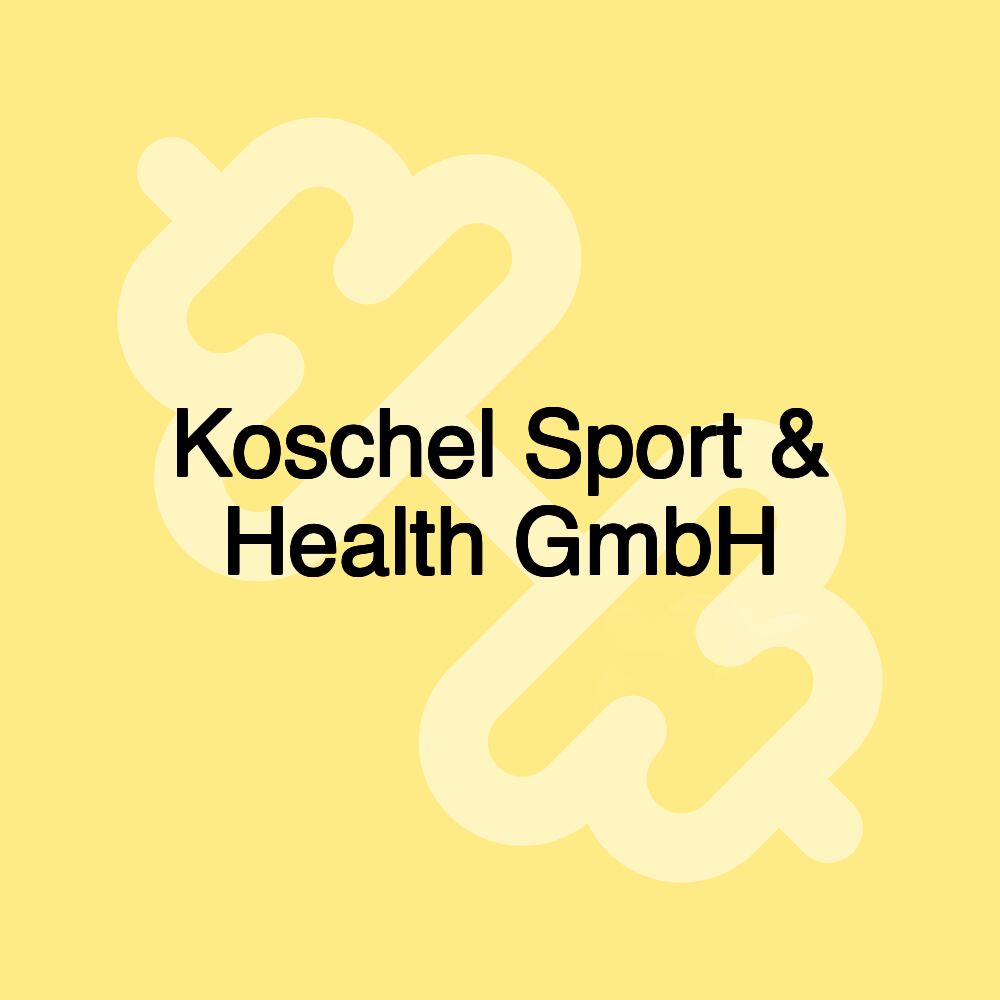 Koschel Sport & Health GmbH